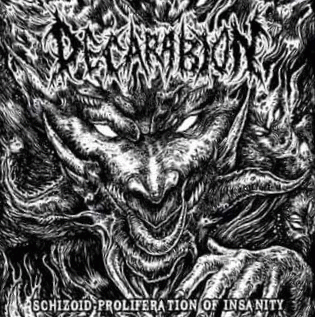 Decarabion : Schizoid Proliferation of Insanity